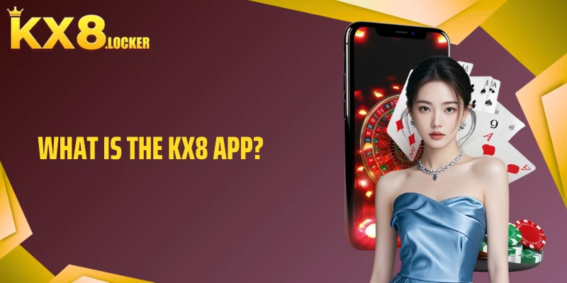 What is the KX8 app and how does it work?